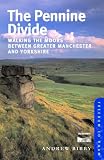 The Pennine Divide: Walking the Moors Between Greater Manchester and Yorkshire (Freedom to Roam Guides)
