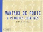 Vantaux de porte � planches jointives