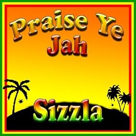 Praise Ye Jah