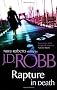Rapture In Death: The In Death Series: Book 4