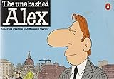 The unabashed Alex