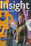 Insight Anglais 1e : Manuel (avec 1 CD audio)