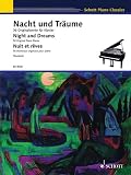 Produkt-Bild: Nacht und Tr&auml;ume: 36 Originalwerke f&uuml;r Klavier. Klavier. (Schott Piano Classics)