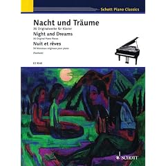 Nacht und Tr�ume: 36 Originalwerke f�r Klavier. Klavier. (Schott Piano Classics)