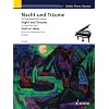 Nacht und Tr�ume: 36 Originalwerke f�r Klavier. Klavier. (Schott Piano Classics)
