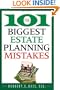 The 101 Biggest Estate Planning Mistakes