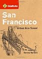 Grassroutes San Francisco : urban eco travel
