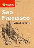 GrassRoutes San Francisco Second Eco Travel