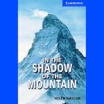In the Shadow of the Mountain | Helen Naylor
