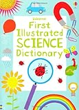 Usborne first illustrated science dictionary