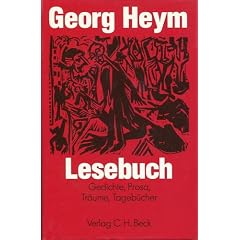 Georg Heym Lesebuch. Gedichte, Prosa, Tr�ume, Tageb�cher