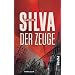 Der Zeuge: Thriller
