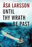 Until Thy Wrath Be Past