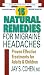 15 Natural Remedies for Migraine Headaches: Proven Effective Treatments for Adults & Children
