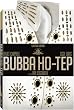 Bubba Ho-Tep
