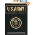 U.S. Army: A Complete History by  Raymond Bluhm