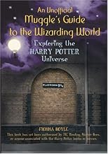 An Unofficial Muggle's Guide to the Wizarding World