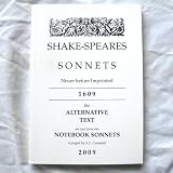 Shakespeare's sonnets : the alternative text : derived from re-paging according to the notebook sonnets
