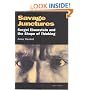 Savage Junctures: Sergei Eisenstein and the Shape of Thinking (KINO - The Russian Cinema)