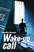 Wake-up Call at Amazon Books: 51SVvjMqDNL._SL75_