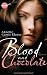 Blood and Chocolate