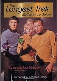 The Longest Trek: My Tour of the Galaxy