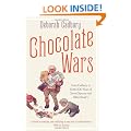 Chocolate Wars: From Cadbury to Kraft: 200 years of Sweet Success and Bitter Rivalry