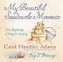 My Beautiful Sandcastle Moments: New Beginnings of Hope and Healing