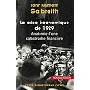 La crise de 1929 Anatomie d'une catastrophe financi�re.