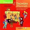 Hallo & Tsch�ss Musicals: Zum Anfang und Ende der Grundschulzeit