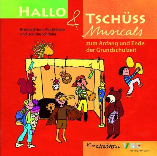 Kontakte Musikverlag Hallo & Tsch&uuml;ss Musicals: Zum Anfang und Ende der Grundschulzeit