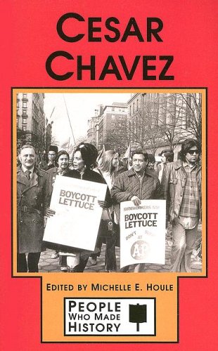 cesar chavez people who made history