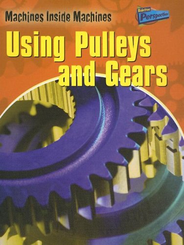 Books: Using Pulleys and Gears  Perspectives 