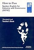 Spoken English for industry and commerce (SEFIC)