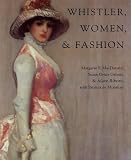 Review Yale University Press  / Whistler, Women and Fashion