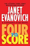 By Janet Evanovich: Four to Score (Stephanie Plum)