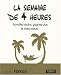 La semaine de 4 heur...