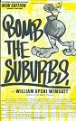 Bomb the Suburbs