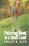 Puttering About in a Small Land