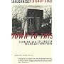 Down to This: Squalor and Splendour in a Big-City &hellip by Shaughnessy Bishop-Stall
