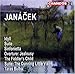 Leos Janácek: Idyll; Suite; Sinfonietta; Jealousy Overture; The Fiddler's Child; The Cunning Little Vixen Suite