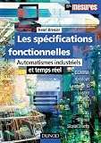 Les spécifications fonctionnelles : Automatismes industriels et temps réels