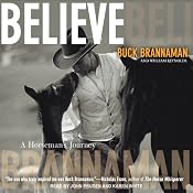 Believe: A Horseman's Journey | [Buck Brannaman, William Reynolds]