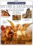 Myths & Legends: The World's Most Enduring Myths and Legends Explored and Explained