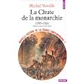 Nouvelle Histoire de la France contemporaine, tome 1 : La chute de la monarchie, 1787-1792