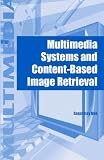 Multimedia Systems and Content-Based Image Retrieval