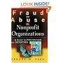Fraud and Abuse in Nonprofit Organizations: A Guide to Prevention and Detection