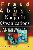 Fraud and Abuse in Nonprofit Organizations: A Guide to Prevention and Detection