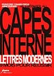 Se pr�parer au CAPES interne Lettres Modernes : 9 mois pour r�ussir