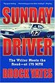 Sunday Driver: The Writer Meets the Road--at 175 MPH